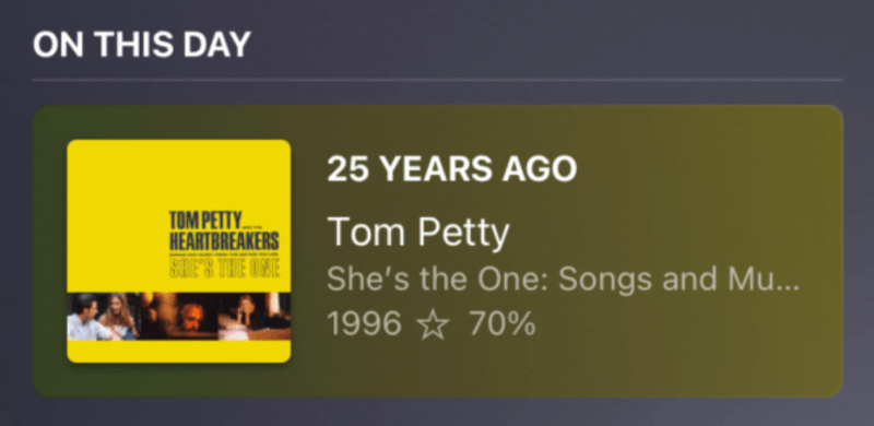   Visible is the cover art for the album She's the One by Tom Petty within a section called "On this Day". It states that the album mentioned come out on this day 25 years ago.
